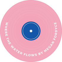 Where the Water Flows